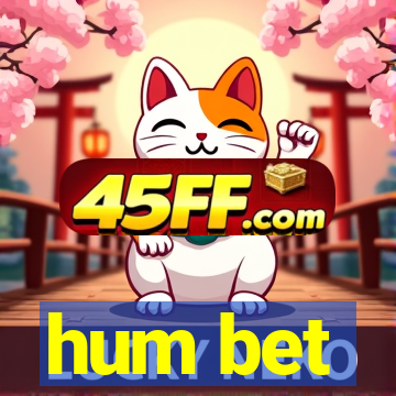 hum bet